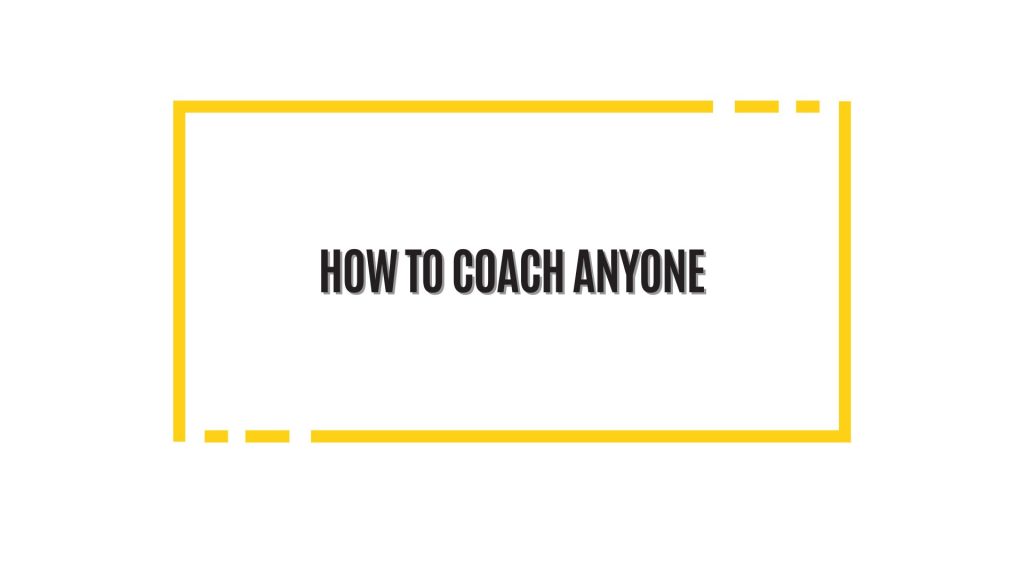 How to coach anyone: working with emotional trauma